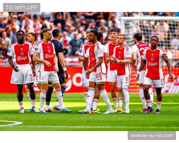 阿贾克斯青训革新：全新教练团队备战202526赛季