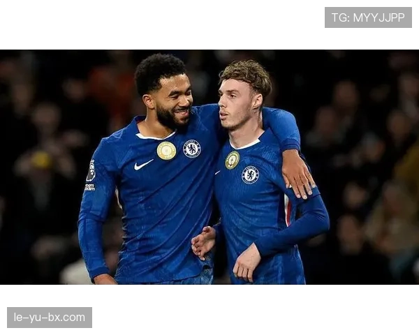 切尔西核心球员尚未确立，队内竞争格局持续变化，赛季稳定性面临考验